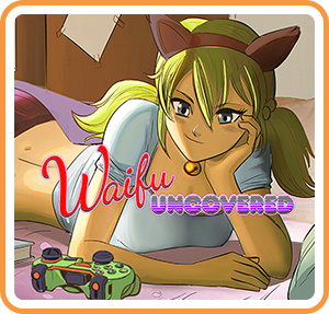Waifu Uncovered
