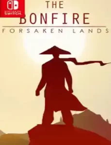 The Bonfire: Forsaken Lands NSP