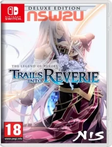 The Legend of Heroes: Trails into Reverie Deluxe Edition