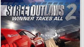 Street Outlaws 2: Winner Takes All + v1.0.3 Update