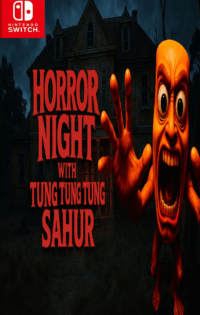 Download Horror Night with Tung Tung Tung Sahur - Switch NSP