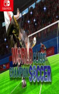 Download World Class Champion Soccer Switch NSP
