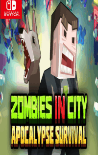 Download Zombies in City: Apocalypse Survival Switch NSP