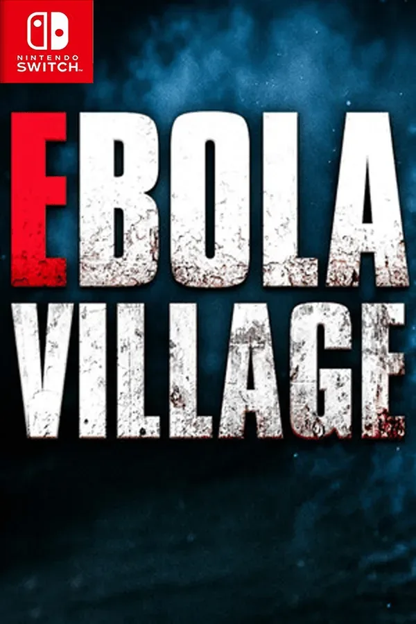 Download EBOLA VILLAGE Switch NSP